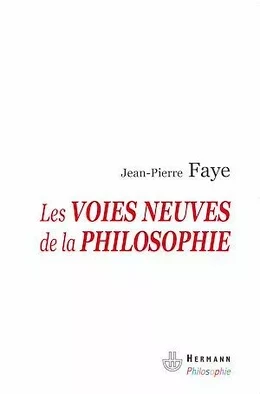 Les voies neuves de la philosophie