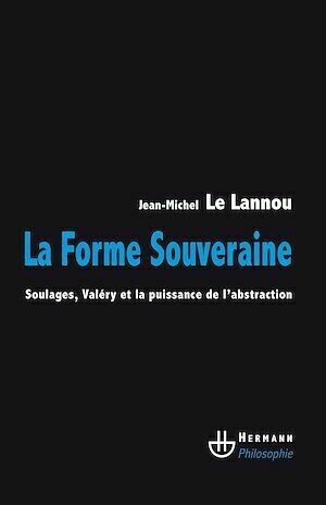 La Forme souveraine - Jean-Michel Le Lannou - Hermann