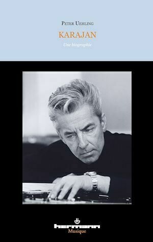 Karajan - Peter Uehling - Hermann