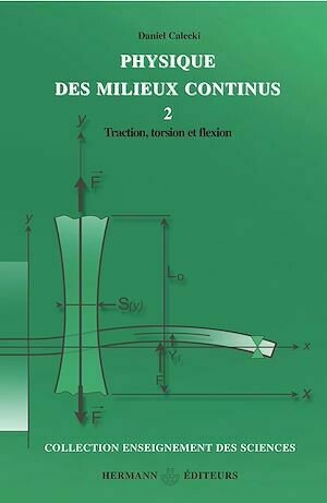 Physique des milieux continus. Volume 2 - Daniel Calecki - Hermann