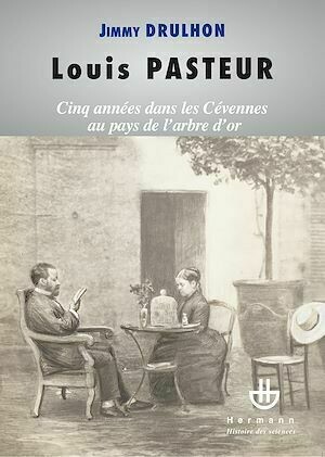 Louis Pasteur - Jimmy Drulhon - Hermann
