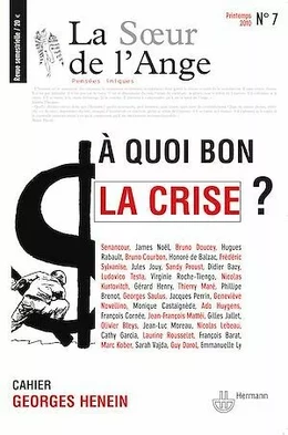 La Sœur de l'Ange n°7 : À quoi bon la crise ?