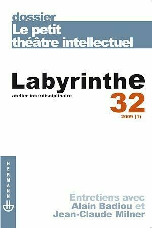 Labyrinthe n°32 : Le petit théâtre intellectuel - Laurent Dubreuil, Renaud Pasquier, David Schreiber - Hermann
