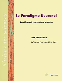 Le paradigme neuronal