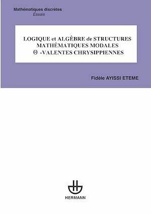 Logique et algèbre de structures mathématiques modales - Fidèle Ayissi Etémé - Hermann