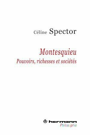 Montesquieu - Céline Spector - Hermann