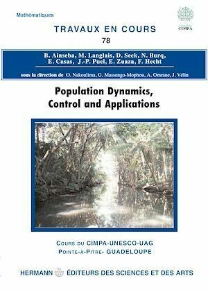 TVC 78. Population Dynamics, Control and Application - Abdennebi Omrane, Ousseynou Nakoulima, Gisèle Massengo-Mophou, Jean Vélin - Hermann