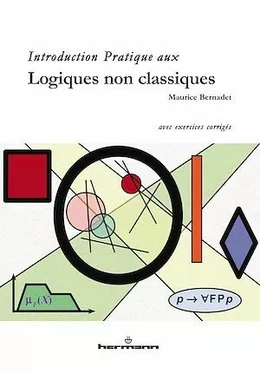 Introduction pratiqué aux logiques non classiques