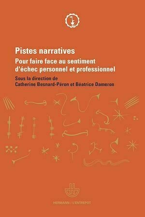 Pistes narratives - Béatrice Dameron, Catherine Besnard-Péron - Hermann