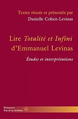 Lire "Totalité et infini" d'Emmanuel Levinas