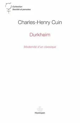 Durkheim - Modernité d'un classique