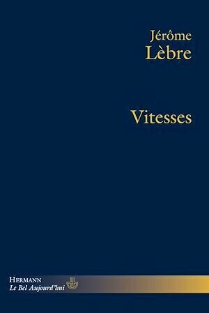 Vitesses - Jérôme Lèbre - Hermann