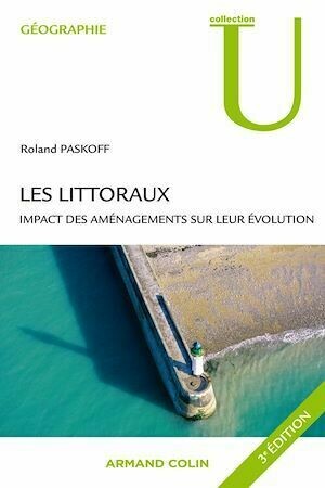 Les littoraux - Roland Paskoff - Armand Colin