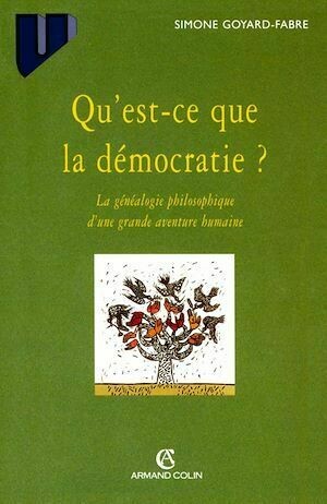 Qu'est-ce que la démocratie? - Simone Goyard-Fabre - Armand Colin