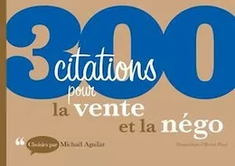 300 citations pour la vente et la négo