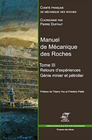 Manuel de mécanique des roches - Tome 3 - Pierre Duffaut - Presses des Mines