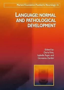 Language: Normal and Pathological Development