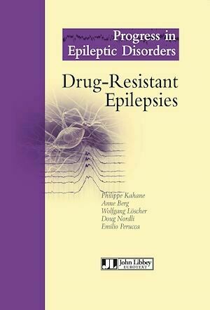 Drug-Resistant Epilepsies - Collectif Collectif - John Libbey