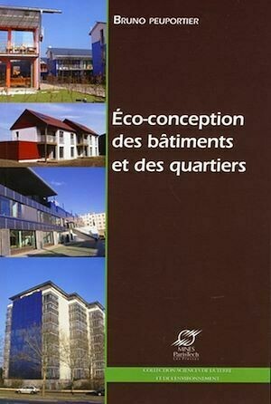 Eco-conception des bâtiments et des quartiers - Bruno Peuportier - Presses des Mines