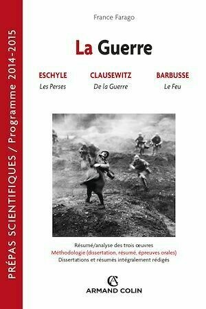 La guerre - France Farago, Christine Lamotte - Armand Colin