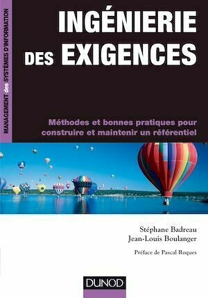 Ingénierie des exigences - Jean-Louis BOULANGER, Stéphane Badreau - Dunod