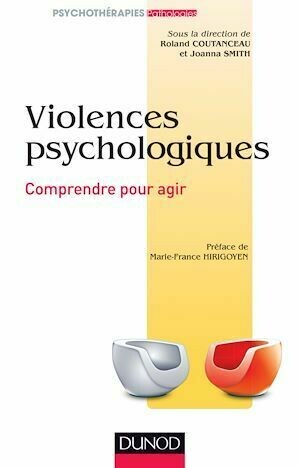 Les violences psychologiques - Roland Coutanceau - Dunod
