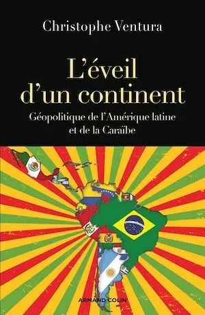 L'éveil d'un continent - Christophe Ventura - Armand Colin