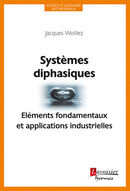 Systèmes diphasiques - Jacques WOILLEZ - Hermes Science