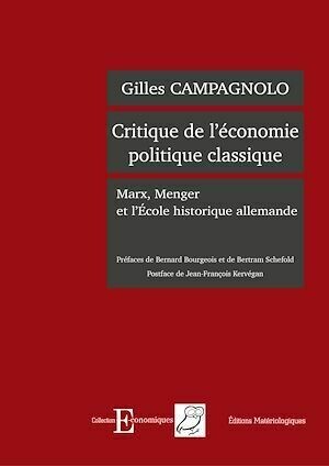 Critique de l’économie politique classique - Gilles Campagnolo - Matériologiques