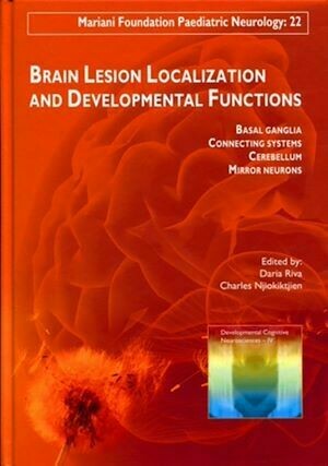 Brain Lesion Localization and Developmental Functions - Daria Riva, Charles Njiokiktjien - John Libbey