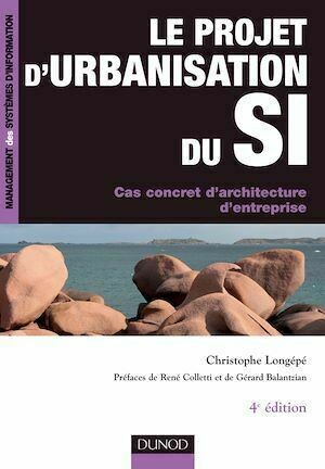 Le projet d'urbanisation du S.I. - 4ème édition - Christophe Longépé - Dunod