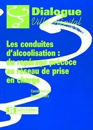Les conduites d'alcoolisation - Collectif Collectif John Libbey, Benoît Fleury - John Libbey