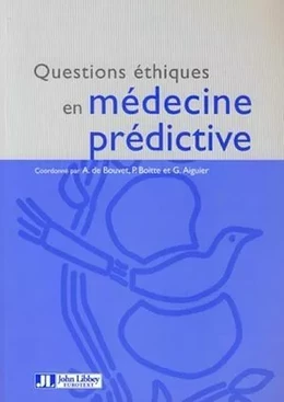 Questions éthiques en médecine prédictive