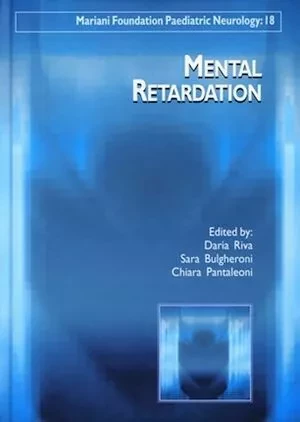 Mental Retardation - Daria Riva, Sara Bulgheroni, Chiara Pantaleoni - John Libbey