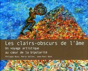 Les clairs-obscurs de l'âme - Philippe Nuss, Marie Sellier, Jean-Paul Bath - John Libbey