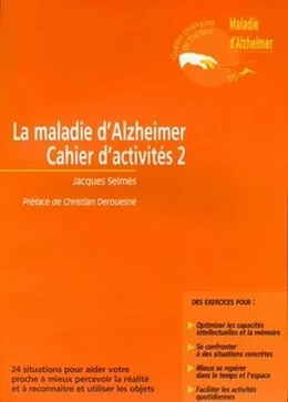 La maladie d'Alzheimer - Cahier d'activités - Volume 2