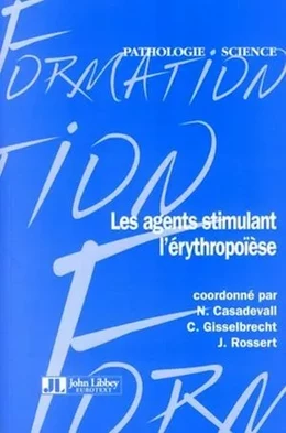 Les agents stimulant l'érythropoïèse