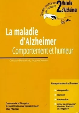 La maladie d'Alzheimer - Volume 2 - Comportement et humeur