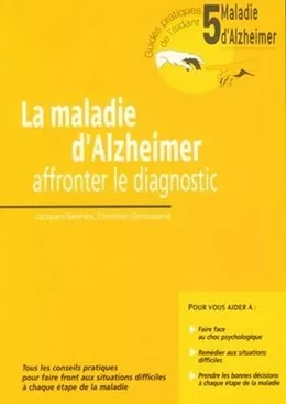 La maladie d'Alzheimer - Volume 5 - Affronter le diagnostic