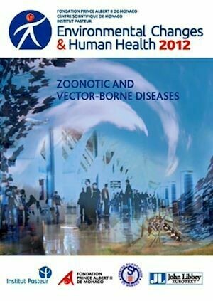 Environmental Changes and Human Health 2012 - Alexis Armengaud, Diarmid Campbell-Lendrum, Pascal Delaunay - John Libbey