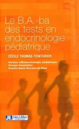 Le B.A.-ba des tests en endocrinologie pédiatrique