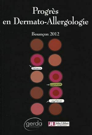 Progrès en dermato-allergologie - 2012 - GERDA GERDA - John Libbey