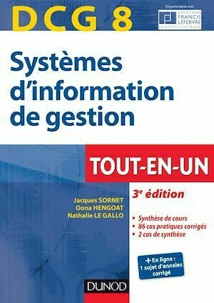 DCG 8 - Systèmes d'information de gestion - 3e éd. - Jacques Sornet, Oona Hengoat, Nathalie Le Gallo - Dunod