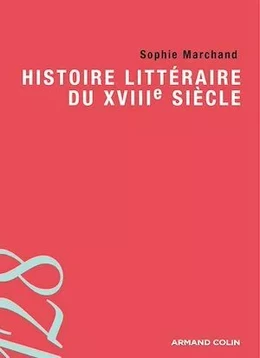 Histoire littéraire du XVIIIe siècle