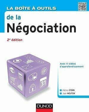 La Boîte à outils de la Négociation - 2e éd. - Patrice Stern, Jean Mouton - Dunod
