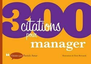 300 citations pour manager - Patrick Amar - Dunod