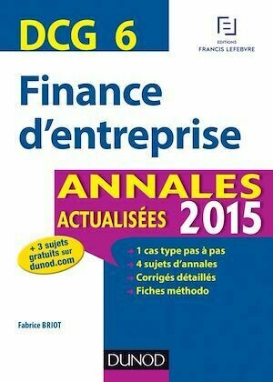 DCG 6 - Finance d'entreprise 2015 - Fabrice Briot - Dunod
