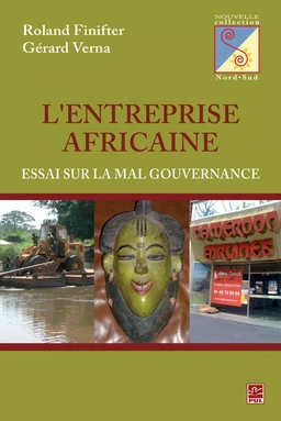 L'entreprise Africaine : Essai sur la mal gouvernance