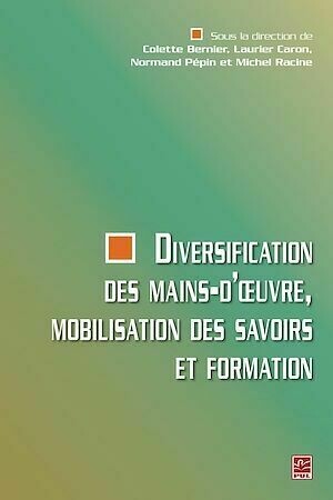 Diversification des mains-d'oeuvre, mobilisation des... - Collectif Collectif - PUL Diffusion