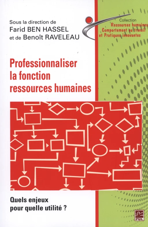 Professionnaliser la fonction ressources humaines - Farid Ben Hassel, Benoît RAVELEAU - Presses de l'Université Laval